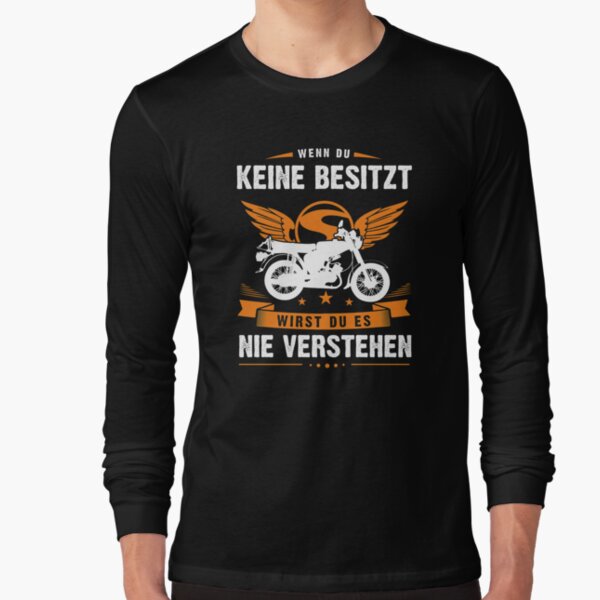 Simson Moped , Ostalgie aus der DDR, S51 Wenn du keine Besitzt wirst du es nie verstehen Langarmshirt