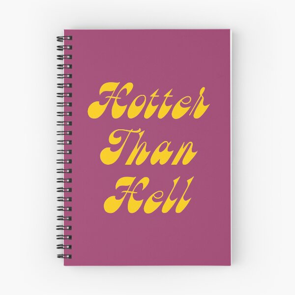 Item preview, Hotter Than Hell designed and sold by TheArtism.