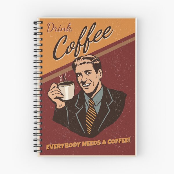 Item preview, Retro/Vintage Look : 'drink coffee, everybody needs a coffee !" designed and sold by deepsweller.