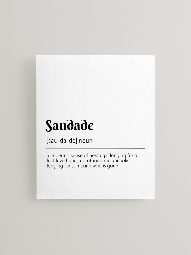 Saudade Definition Art Print Black and White Modern Minimalist