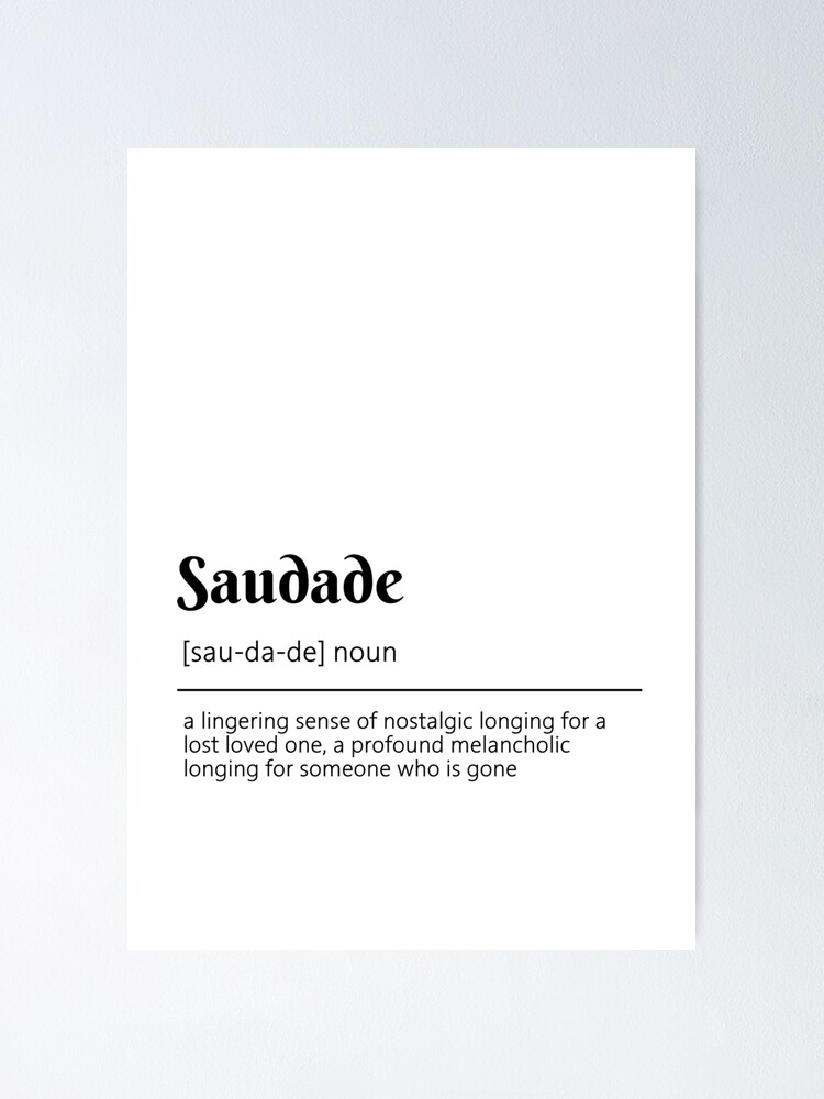 Saudade Definition | Poster