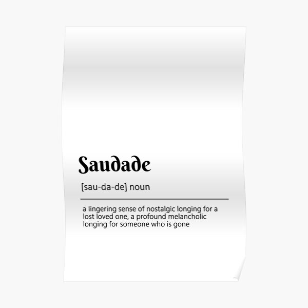 Saudade Definition Dictionary Art Poster