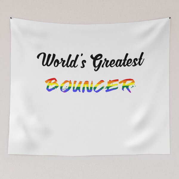 Item preview, Worlds Greatest Bouncer pride colours  designed and sold by qlobba.