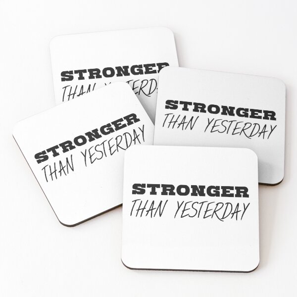 Item preview, STRONGER THAN YESTERDAY designed and sold by kailukask.