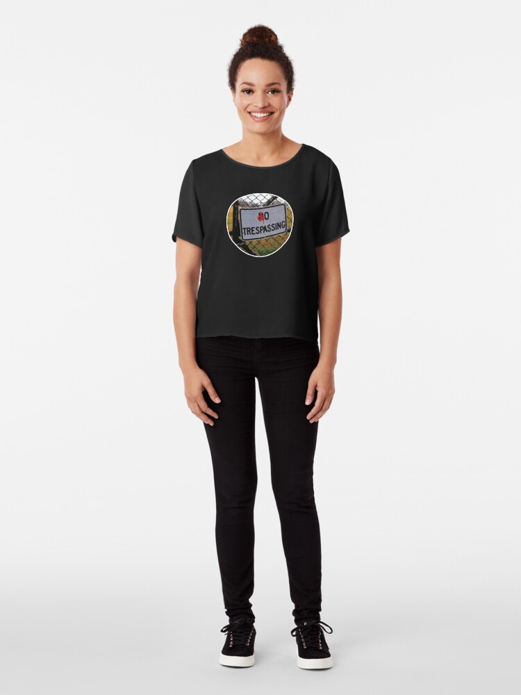 Alternate view of do trespassing Chiffon Top