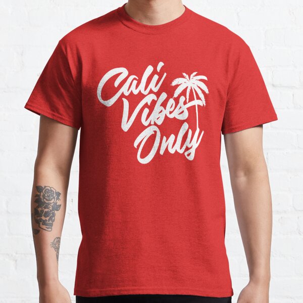 Cali Vibes Only Sweatshirt - Cali Sweatshirt - California Tee - HighCiti