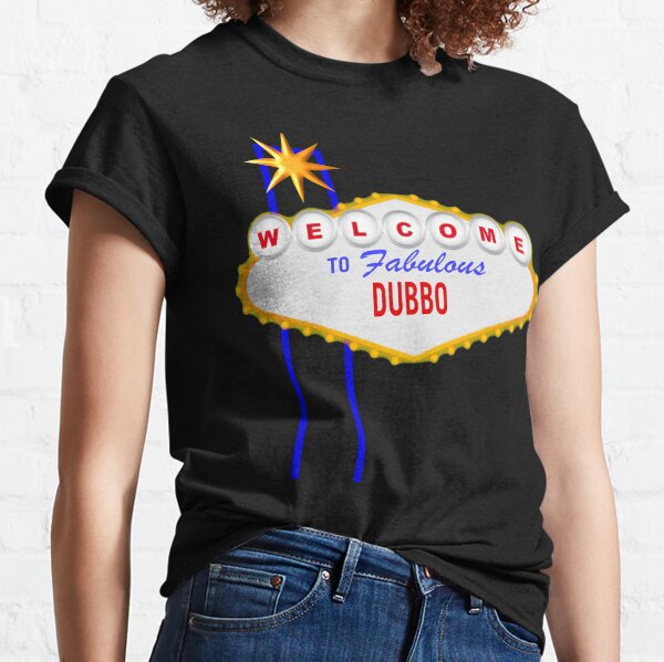 Welcome to Fabulous Dubbo Classic T-Shirt