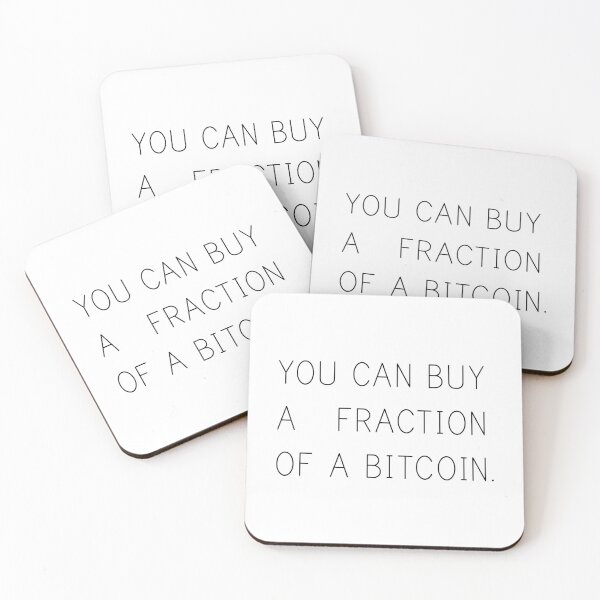 Item preview, You Can Buy a Fraction of a Bitcoin. (Black) designed and sold by TheLastStand.