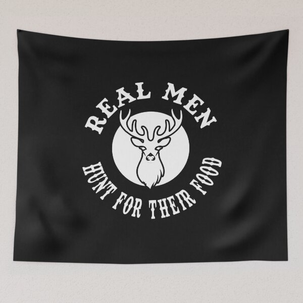 Item preview, Real man hunt for their food designed and sold by RPHDesigns.