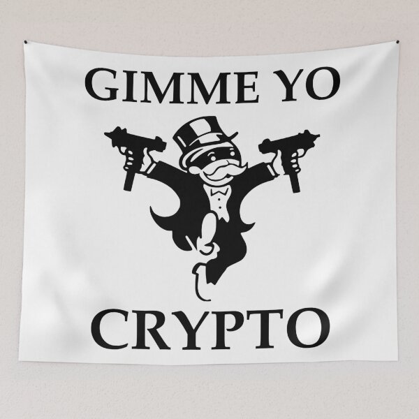 Item preview, Gimme Yo Crypto designed and sold by TheLastStand.