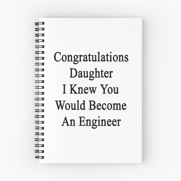 Item preview, Congratulations Daughter I Knew You Would Become An Engineer designed and sold by supernova23.
