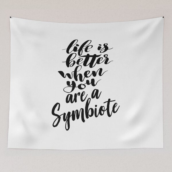 Item preview, Life Is Better When You Are A Symbiote Symbiotic Symbiosis designed and sold by ProjectX23.
