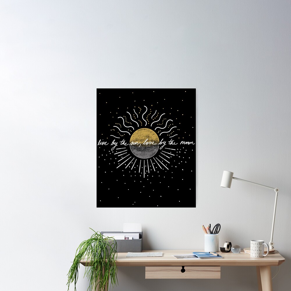 Live by the sun, Love by the moon. Made for self. Inspired by similar pin. Gold  puffy paint.
