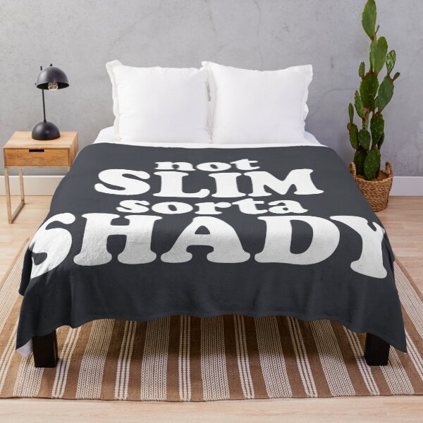 Item preview, Not Slim Sorta Shady Funny Quote designed and sold by quarantine81.