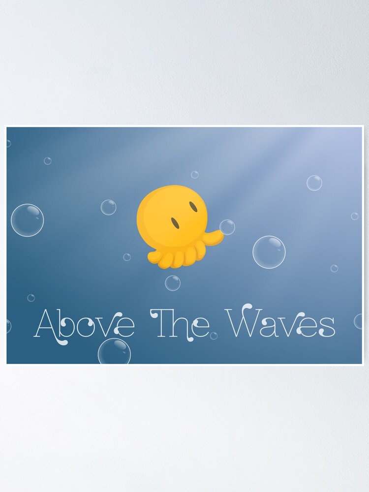 Thumbnail 2 of 3, Poster, Above The Waves designed and sold by Cheeseness.