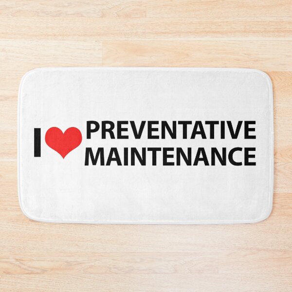 Item preview, I Love Preventative Maintenance designed and sold by ethanethan.
