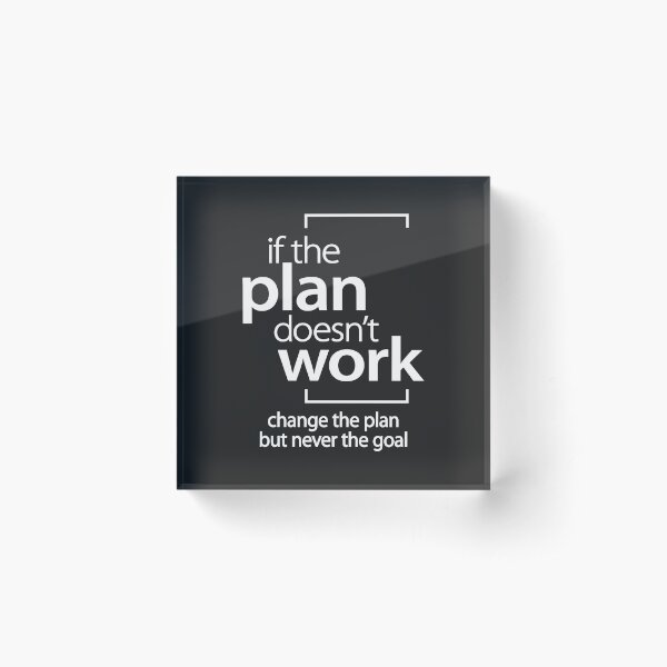 Artikel-Vorschau von Wenn der Plan nicht funktioniert, ändern Sie das Plan-nicht-Ziel, designt und verkauft von cidolopez.