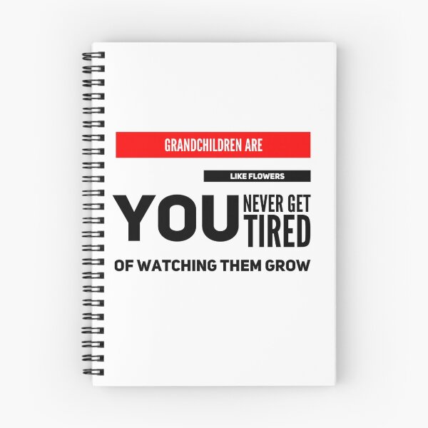 Item preview, Grandchildren Quote - Never Get Tired designed and sold by SuperMerchMan.