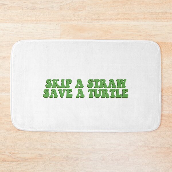 Item preview, Skip a straw save a turtle designed and sold by House Sparrow.