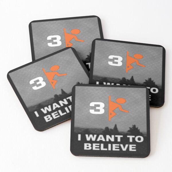 Item preview, I want to believe - Portal 3 designed and sold by ZendarGaming.