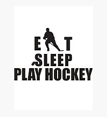 Eat Sleep Play Hockey Photographic Print