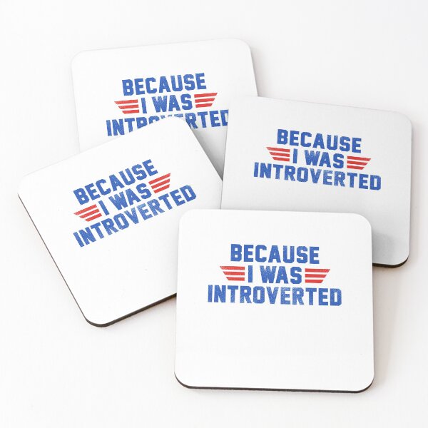 Item preview, Because I Was Introverted designed and sold by Yipptee Shirts.