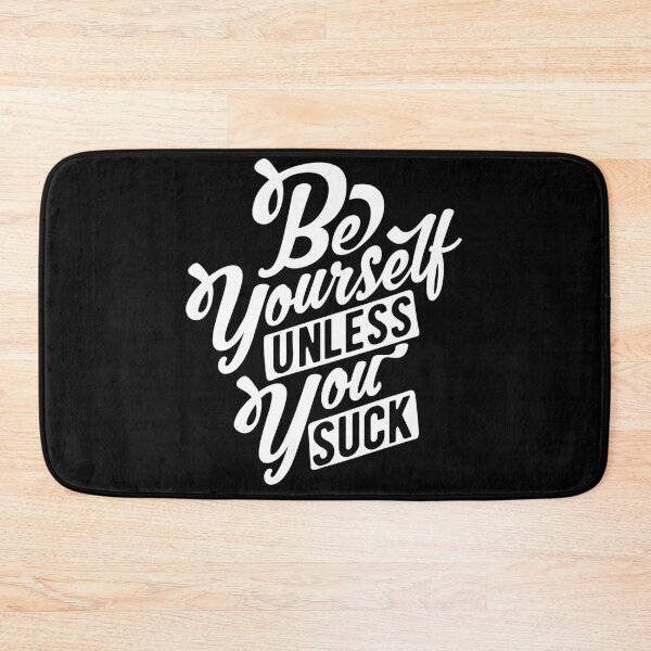 Item preview, Be Yourself | Dont suck designed and sold by MellowGroove.