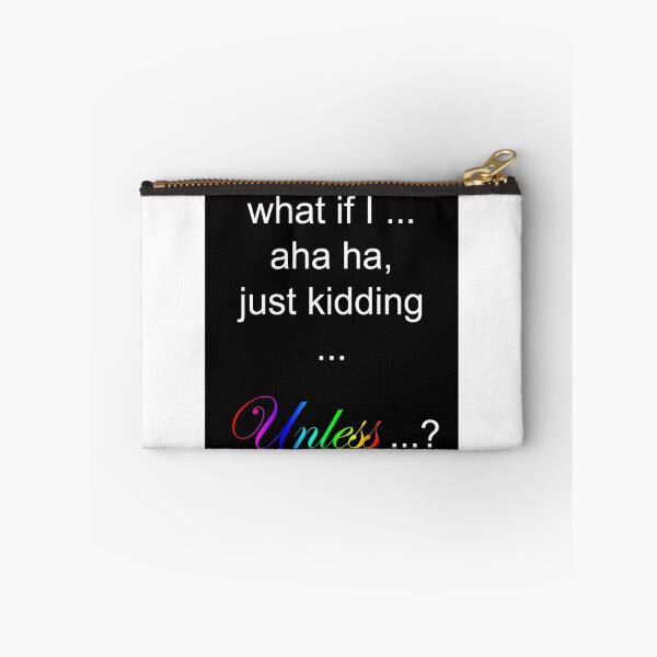 Item preview, Unless Meme designed and sold by Rainfalling.