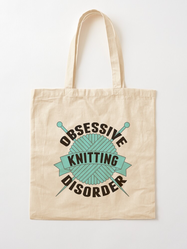 Cute Obsessive Knitting Disorder Tote Bag for Sale by elishamarie28