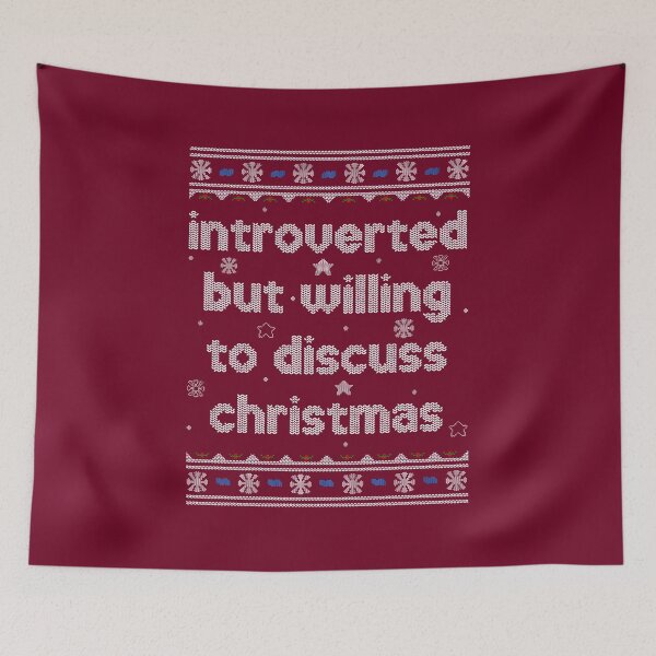 Item preview, Introverted but willing to discuss Christmas designed and sold by StebopDesigns.