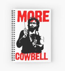 More Cowbell T-Shirt Spiral Notebook
