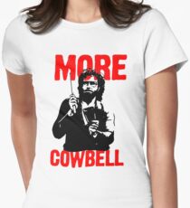 More Cowbell T-Shirt Women's Fitted T-Shirt