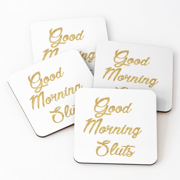 Item preview, good morning, sluts designed and sold by nicolerussell.