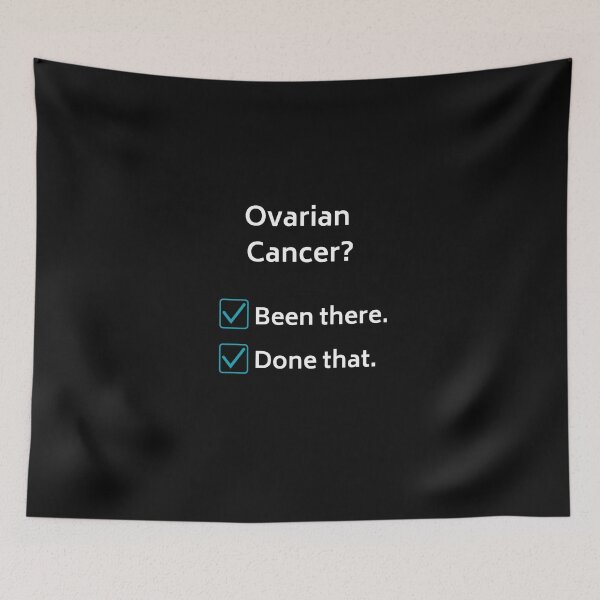 Item preview, Ovarian Cancer? Been there, Done That. designed and sold by Georgiewombat.