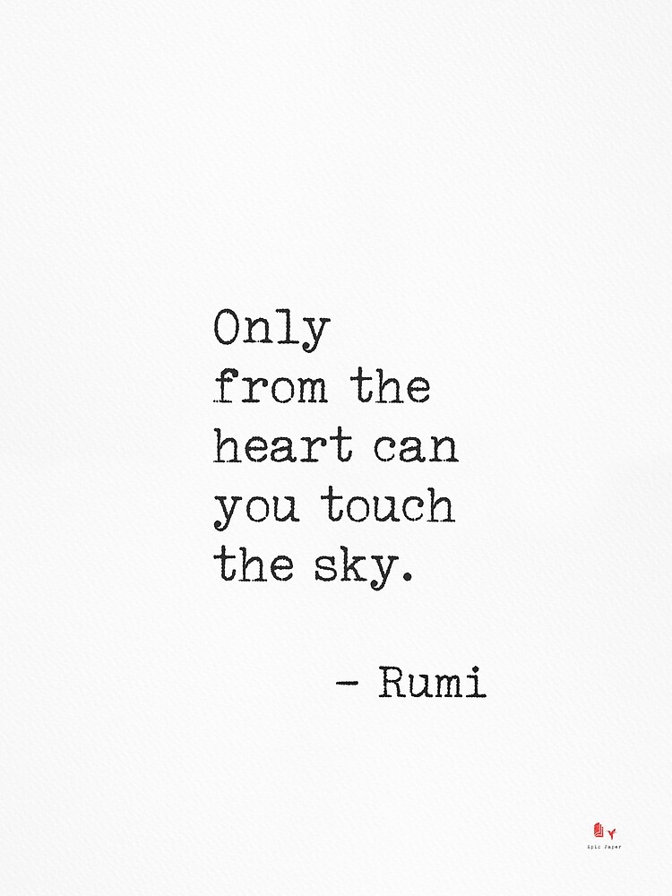 Only From The Heart Can You Touch The Sky Rumi Quote Postcard By Pagarelov Redbubble