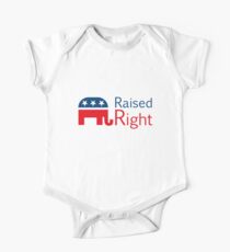 Republican - Raised Right Short Sleeve Baby One-Piece