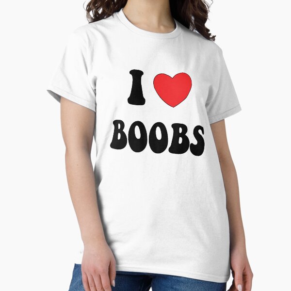 Item preview, Funny "I Love Boobs" designed and sold by T-ShirtsGifts.