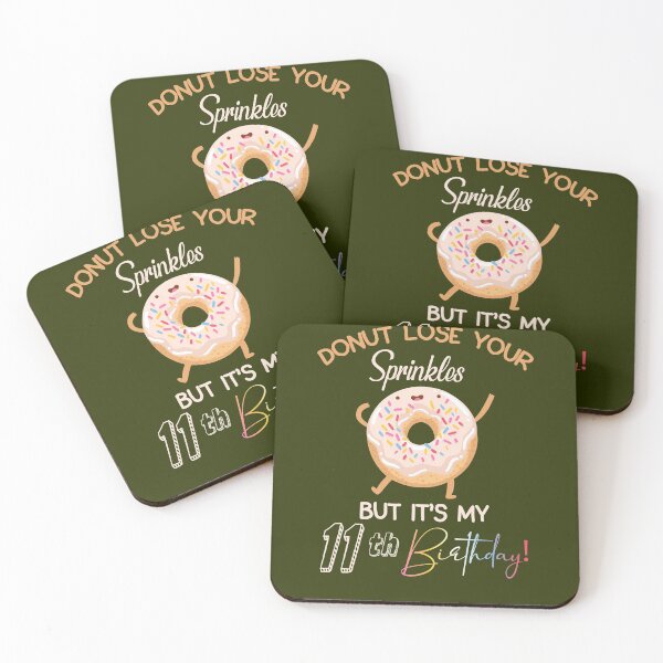 Item preview, Donut Lose Your Sprinkles But It's My 11th Birthday  designed and sold by samer11.