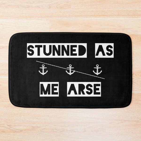 Item preview, Stunned As Me Arse || Newfoundland and Labrador || Gifts || Souvenirs || Clothing designed and sold by SaltWaterOre.