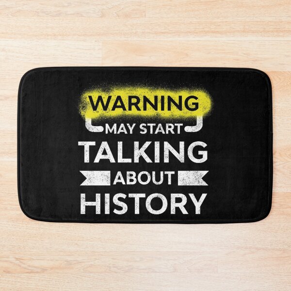 Item preview, Warning May Start Talking About History designed and sold by samer11.