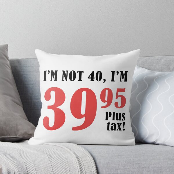 Item preview, Funny 40th Birthday Gift (Plus Tax) designed and sold by thepixelgarden.
