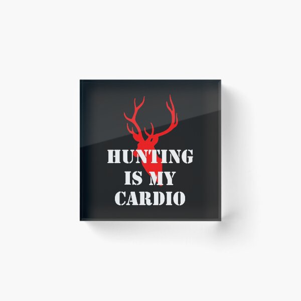 Artikelvorschau, Hunting is my cardio entworfen und verkauft von RPHDesigns.