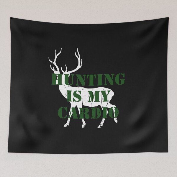 Item preview, Kopie von Hunting is my cardio designed and sold by RPHDesigns.