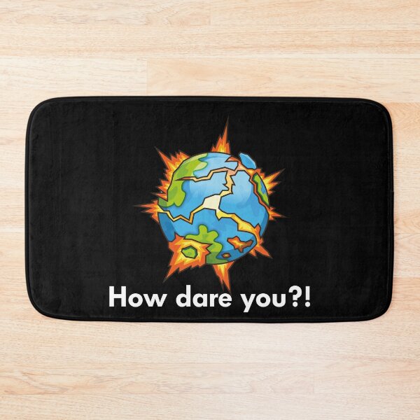 Item preview, How dare you ?! / Stop climate change IMMEDIATELY! designed and sold by LeineDesign.
