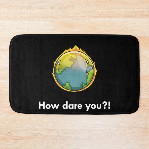 Item preview, How dare you ?! / Stop climate change IMMEDIATELY! designed and sold by LeineDesign.