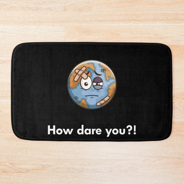Item preview, How dare you ?! / Stop climate change IMMEDIATELY! designed and sold by LeineDesign.