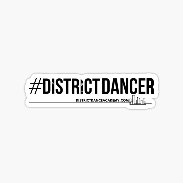 #DistrictDancer Sticker