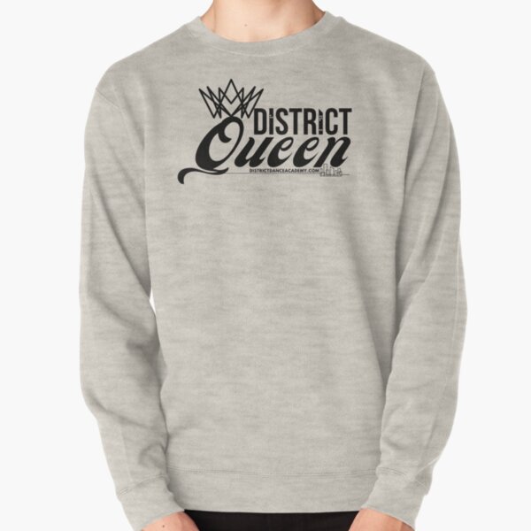 District Queen Pullover Sweatshirt