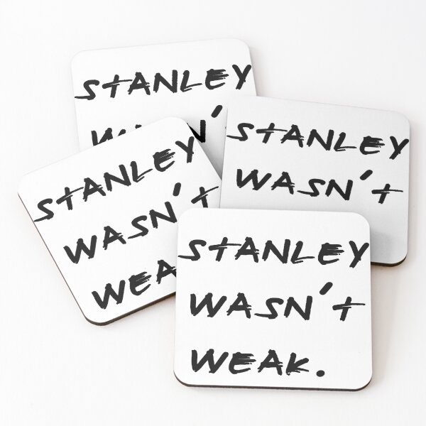 Item preview, STANLEY WASN'T WEAK designed and sold by toziers.