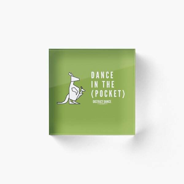 "Dance In The Pocket" DDA Logo (White) Acrylic Block